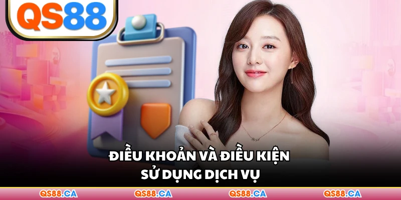 Điều khoản và điều kiện sử dụng dịch vụ