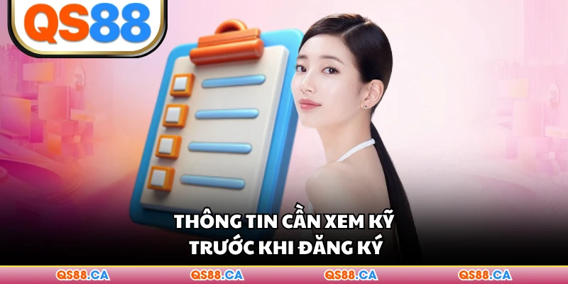 Thông tin cần xem kỹ trước khi đăng ký